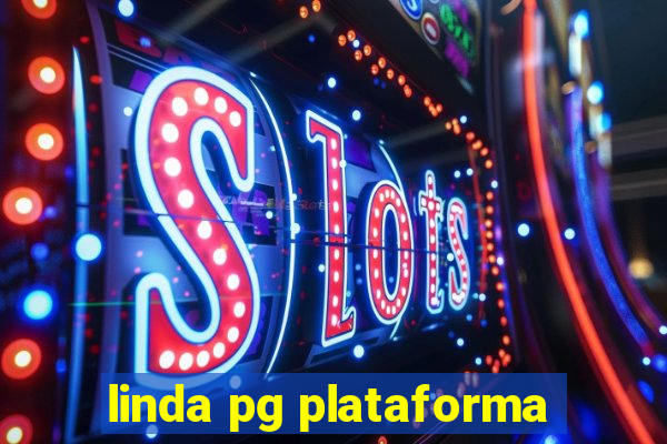 linda pg plataforma